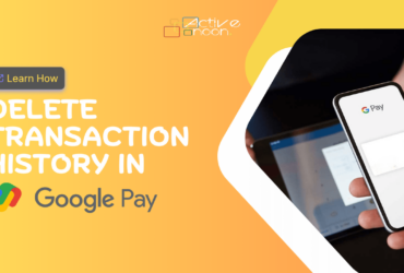 How to Delete Transaction History in Google Pay?