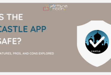 Is the Castle App Safe? Features, Pros, and Cons Explored