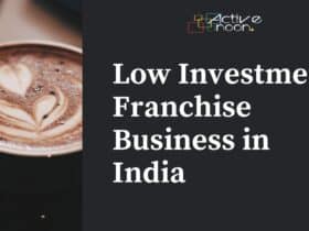 Low Investment Franchise Business in India